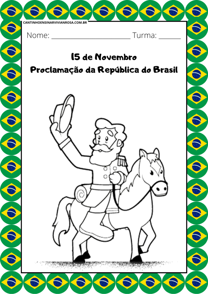 15 DE NOVEMBRO - PROCLAMAÇÃO DA REPÚBLICA  Proclamação da república,  Atividades proclamação da republica, Proclamação da república brasil